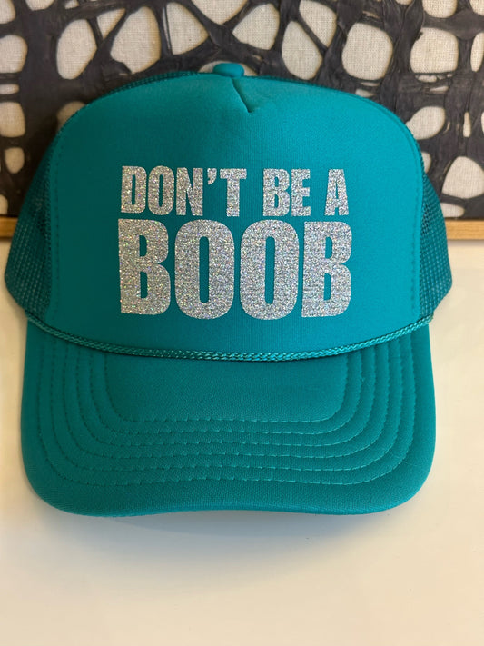 Don't Be a Boob