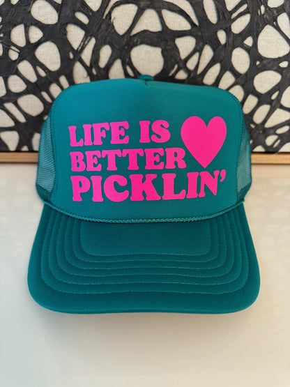 Life is Better Picklin' - Jade Trucker